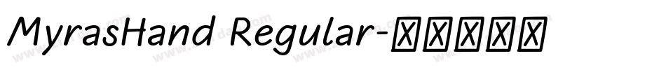 MyrasHand Regular字体转换
